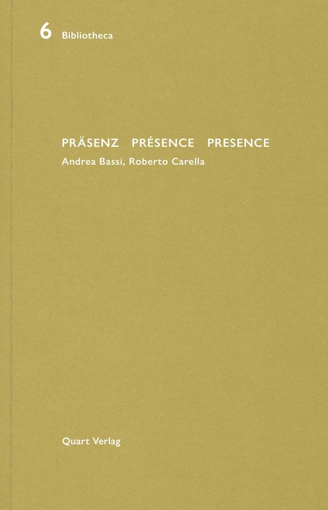 Prasenz Presence Presence