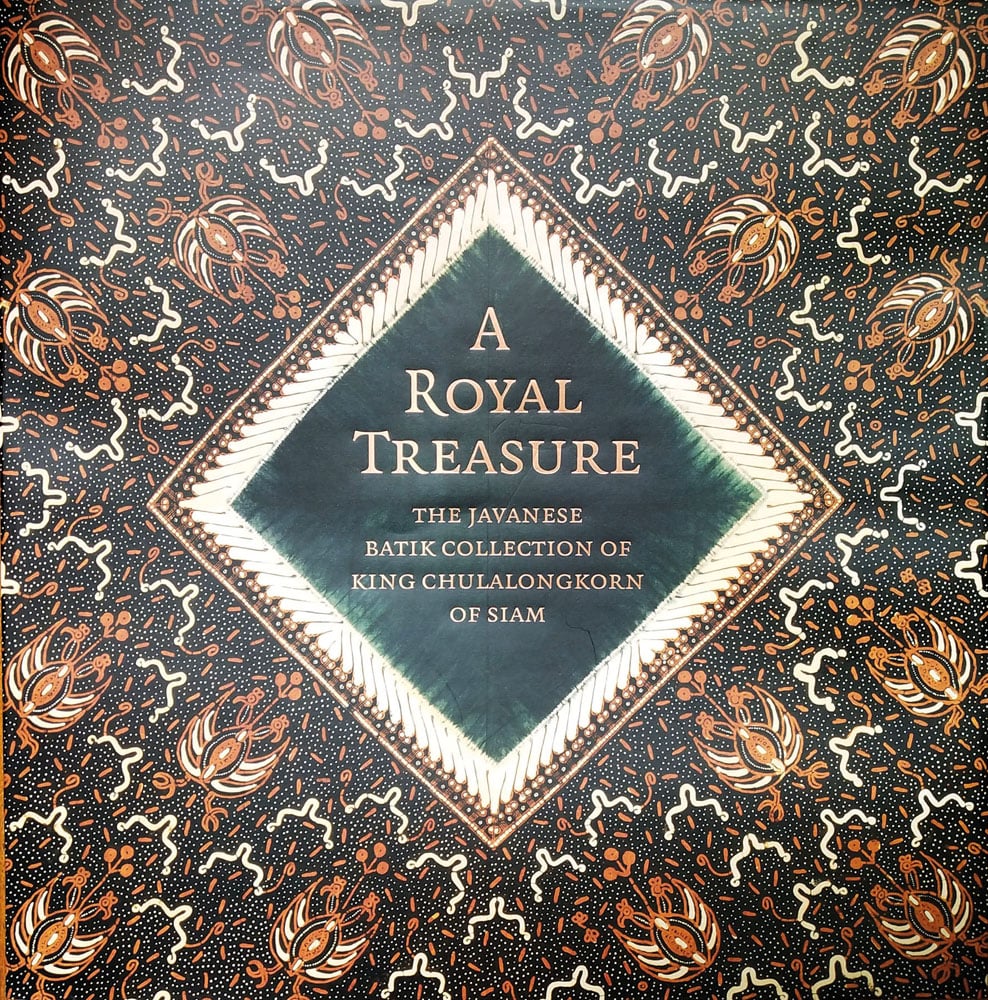 Indonesian Batik textile, on cover of 'A Royal Treasure', by River Books.
