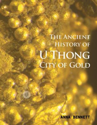 U Thong City of Gold