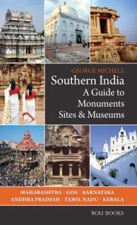 Book cover of Southern India: A Guide to Monuments Sites & Museums, featuring Indian temples. Published by Roli Books.