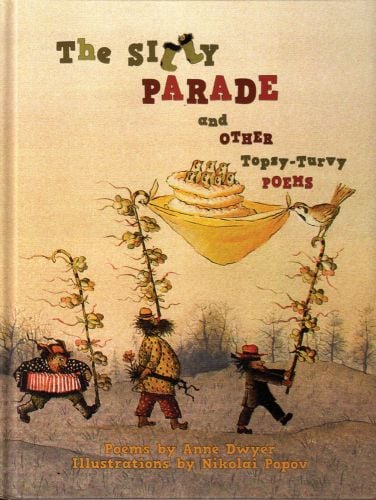 Line of 3 men holding tall walking sticks in air, sheet hammock in-between, containing birds nest, The Silly Parade and Other Topsy-Turvy Poems in green and red font above.