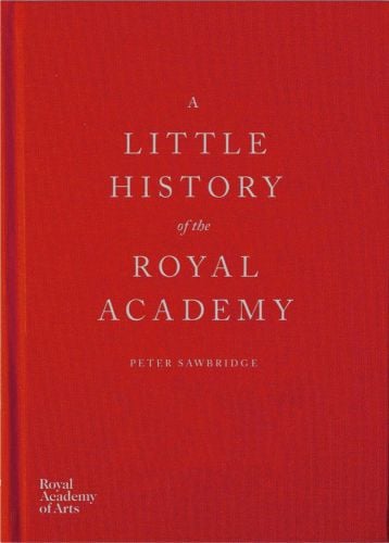 A LITTLE HISTORY OF THE ROYAL ACADEMY, in silver font on bright red cover.