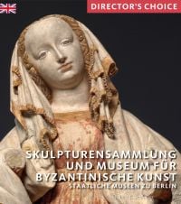 Skulpturensammlung und Museum fur Byzantinische Kunst