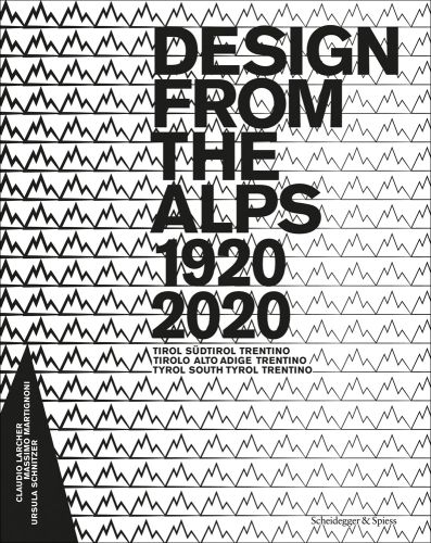 Black and white pattern of alpine mountains, DESIGN FROM THE ALPS 1920 2020 in black font to centre.