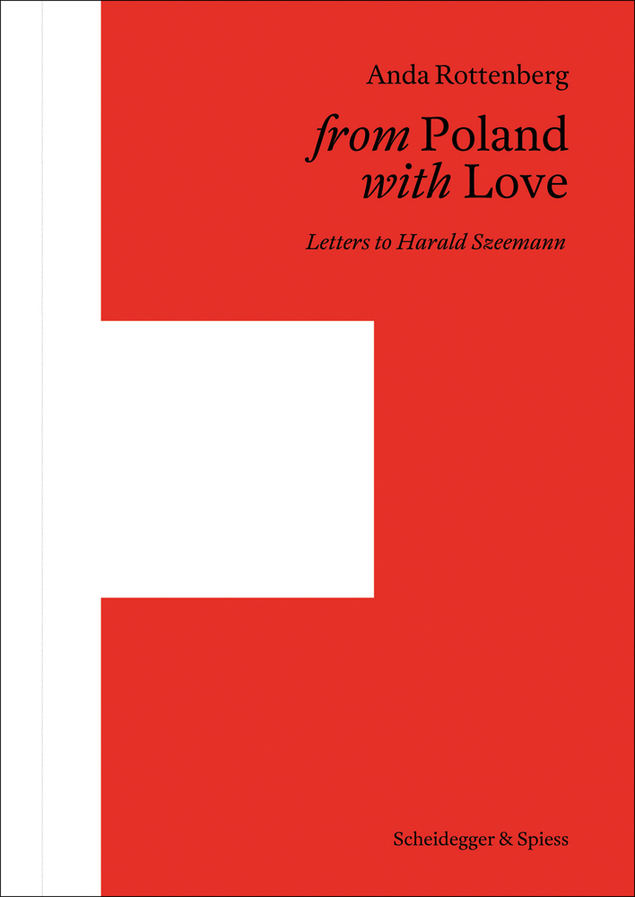 Anda Rottenberg from Poland with Love Letters to Harald Szeemann in black font on red and white cover.