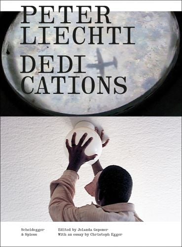 Peter Liechti - Dedications