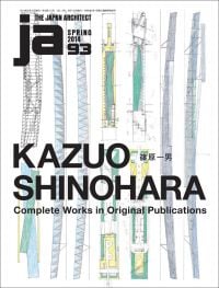 Magazine cover of JA 93 Spring, 2014: Kazuo Shinohara. Published by Shinkenchiku-Sha Co., Ltd.