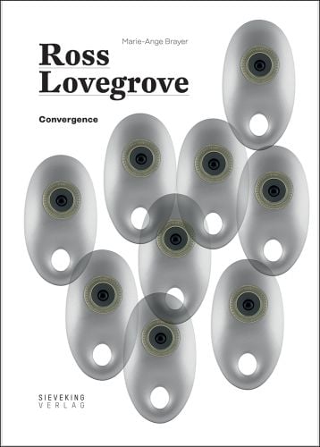 Book cover of Convergence: Ross Lovegrove. Published by Sieveking.