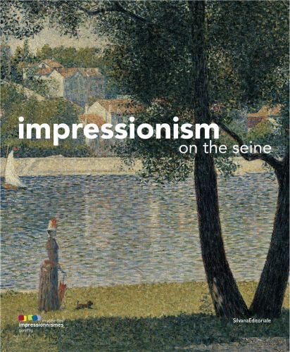 Georges Seurat's 1885 pointillist painting 'The Seine at Courbevoie', impressionism on the seine in white font above.