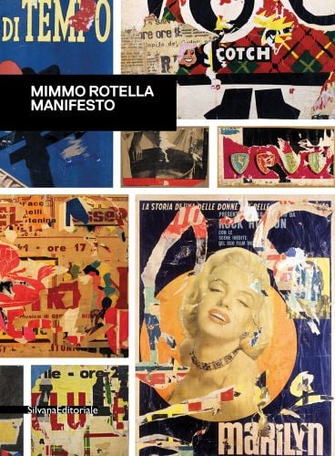 Montage of collage poster images, Marilyn Monroe, Mimmo Rotella Manifesto in white font on black top left banner