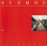 Book cover of Herlaine Kaplan Prentice's 08 Suzhou: Shaping an Ancient City for the New China, with residential houses by a river. Published by Spacemaker Press.