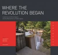 Book cover of Randy Gragg's Where the Revolution Began, with the Keller Fountain Park. Published by Spacemaker Press.