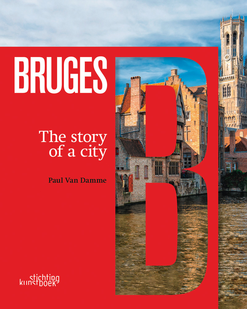 Book cover of Bruges, The Story of a City, featuring a cityscape with canal and the Belfry. Published by Stichting.