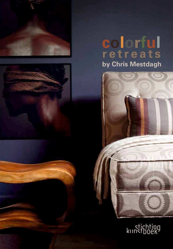 Colorful Retreats by Chris Mestdagh