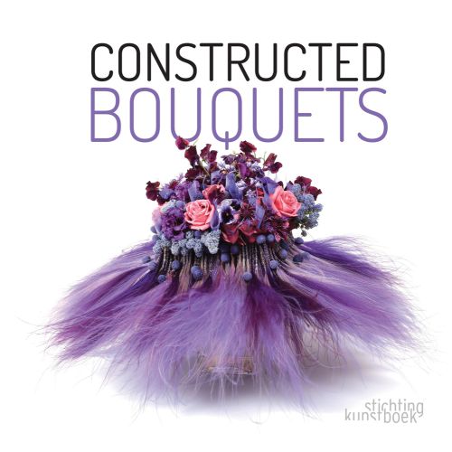 White cover of Constructed Bouquets, with floral arrangement of pink and purple flowers with a skirt of purple feathers to bottom. Published by Stichting.