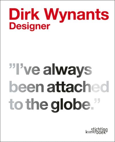 White book cover of Dirk Wynants: Designer, with red, black, and grey font. Published by Stichting.