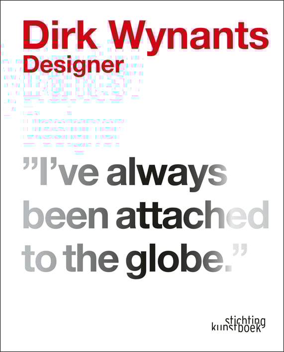 White book cover of Dirk Wynants: Designer, with red, black, and grey font. Published by Stichting.