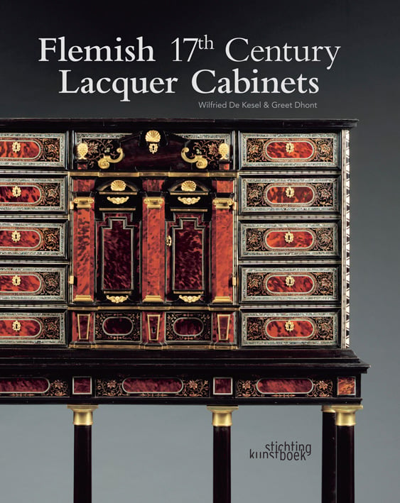 Book cover of Flemish 17th Century Lacquer Cabinets, with a highly decorative, multi-drawer cabinet. Published by Stichting.