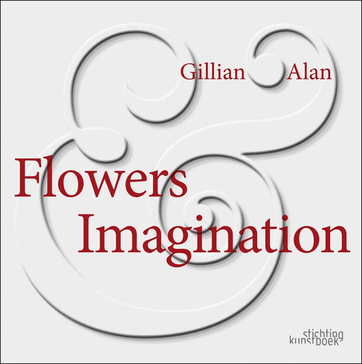 Book cover of Flowers & Imagination. Published by Stichting Kunstboek.