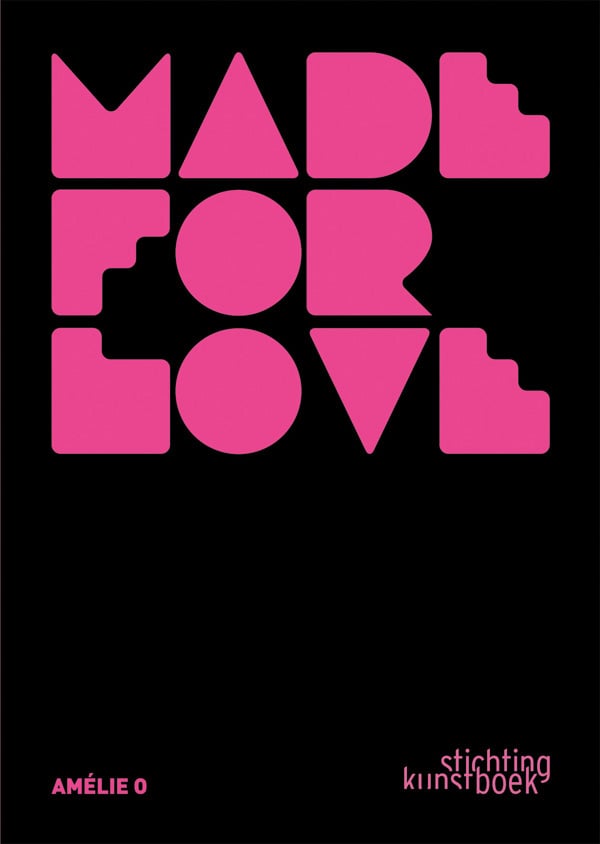 Book cover of Made for Love. Published by Stichting Kunstboek.