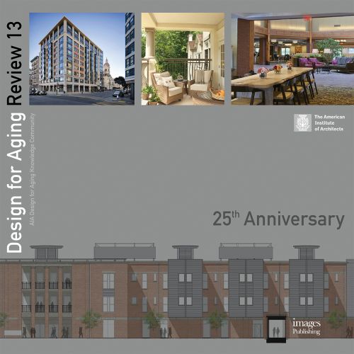 Design for Aging Review: 25th Anniversary: AIA Design for Aging
