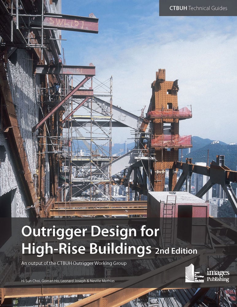 Book cover of Outrigger Design for High-Rise Buildings: An Output of the CTBUH Outrigger Working Group, with a building structure surrounded by mountains. Published by Images Publishing.