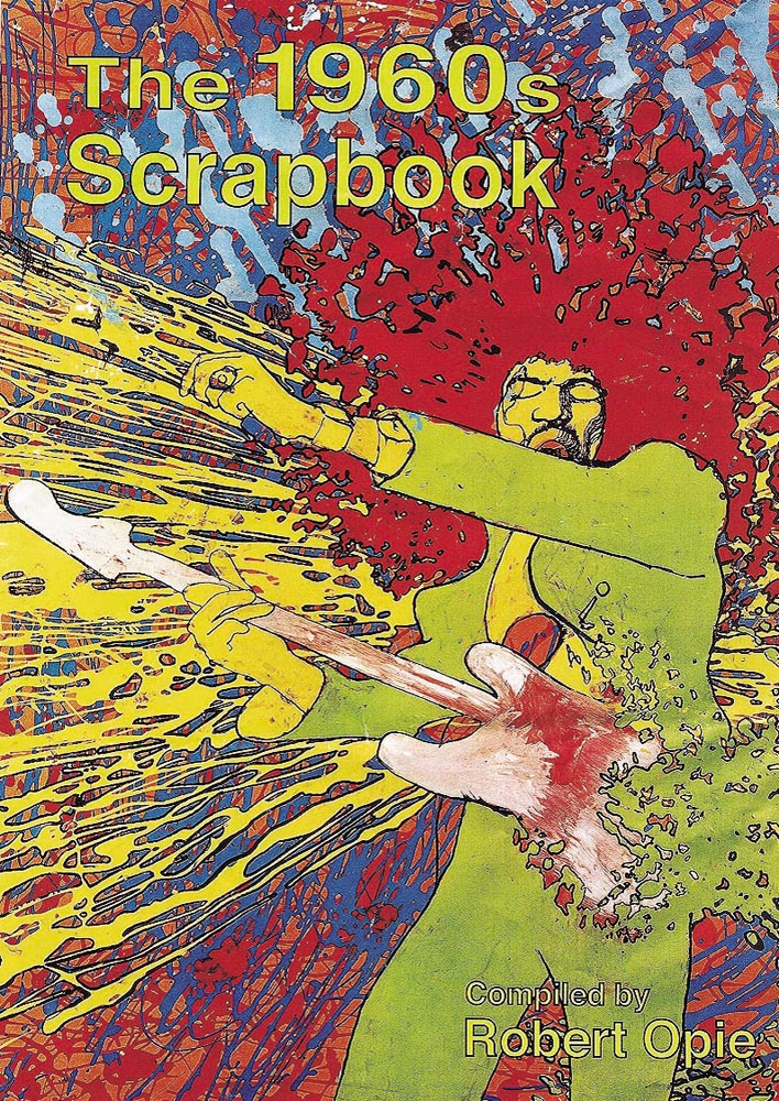 Book cover of The 1960s Scrapbook, with Jimi Hendrix playing a guitar. Published by Museum of Brands.