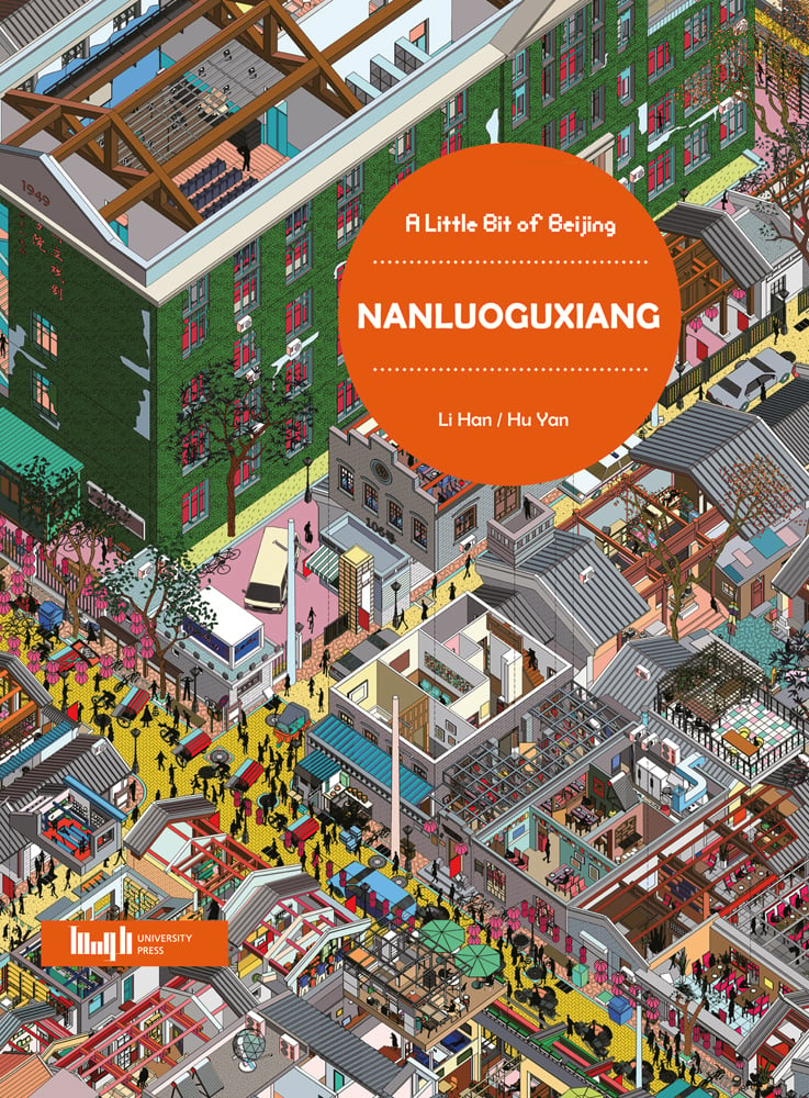 Comic style aerial drawing of Beijing cityscape, A Little Bit of Beijing: Nanluoguxiang in white font on orange circle