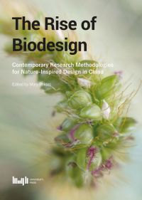 The Rise of Biodesign: Contemporary Research - Methodologies for Nature-inspired Design in China