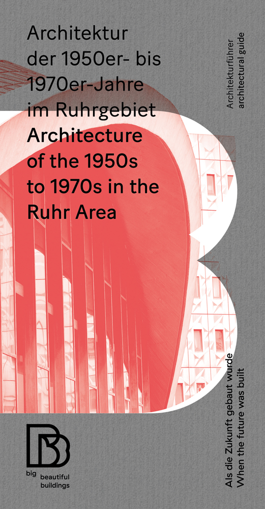 Grey book cover of Architecture of the 1950s to 1970s in the Ruhr Area, When the Future was Built, with glass fronted building. Published by Verlag Kettler.