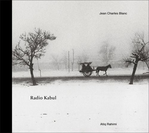 Book cover of Jean Charles Blanc, Radio Kabul, featuring a horse drawn carriage moving through a snow covered landscape. Published by Verlag Kettler.