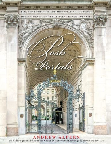 The Apthorp luxury apartment entrance in Upper West Side, stone archway and high iron gates, Posh Portals in white script font above centre.
