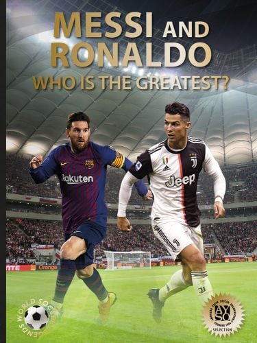 Lionel Messi and Cristiano Ronaldo superimposed in action on stadium pitch, on cover of 'Messi and Ronaldo Who Is The Greatest?', by Abbeville Press.