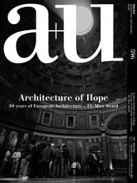 Magazine cover of a+u 20:05, 596: Architecture of Hope. 30 Years of European Architecture - EU Mies Award, with interior of Barcelona Pavilion. Published by Shinkenchiku-Sha Co., Ltd.