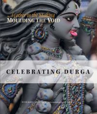 Book cover of Moulding the Void: Mother in the Making, with The Goddess Devi. Published by Mapin Publishing.