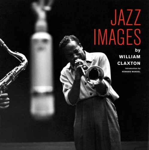 American Jazz trumpeter Clifford Brown blowing his horn, JAZZ IMAGES BY WILLIAM CLAXTON in red and white font to upper right.