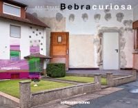 Book cover of Bebra Curiosa. Published by Seltmann Publishers.