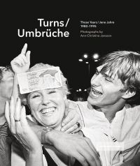 Book cover of Turns / Umbruche: Those Years 1980-1995 / Jene Jahre, with a woman smiling with a German 100 Mark banknote stuck to her forehead. Published by Seltmann Publishers.