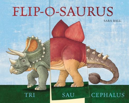 Three sections: head, body and tail of triceratops, stegosaurus and Ankylosaurus, on cover of 'Flip-o-saurus', by Abbeville Press.