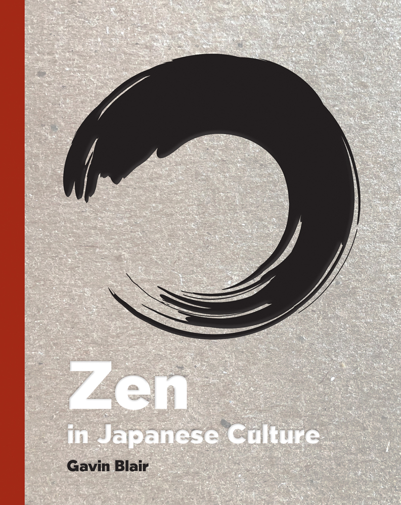 Book cover of Zen in Japanese Culture: A Visual Journey through Art, Design, and Life. Published by Abbeville Press.