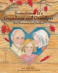 Book cover of Sometimes It's Grandmas and Grandpas, with grandparents with grandchild in heart shape. Published by Abbeville Press.