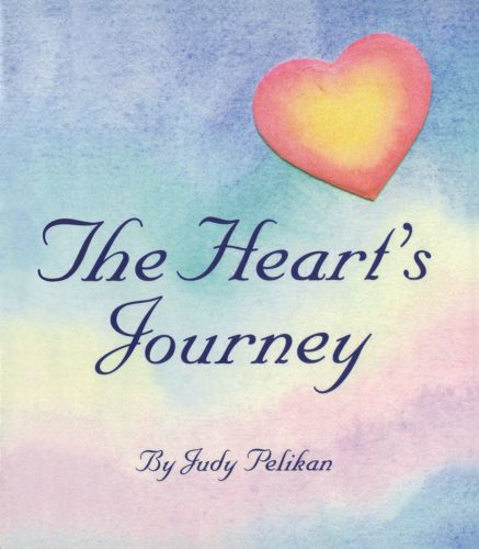 Pastel watercolour of multicoloured sky with pink and yellow heart to top right, The Heart’s Journey By Judy Pelikan in blue font across centre and lower half.
