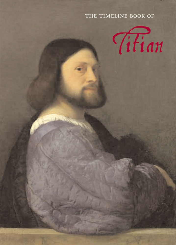 The Timeline Book of Titian