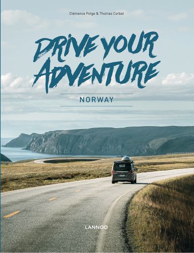Campervan travelling on road towards Norwegian coastal landscape, on cover of 'Drive Your Adventure Norway', by Lannoo Publishers.