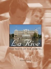 La Rive: the Taste of Amstel