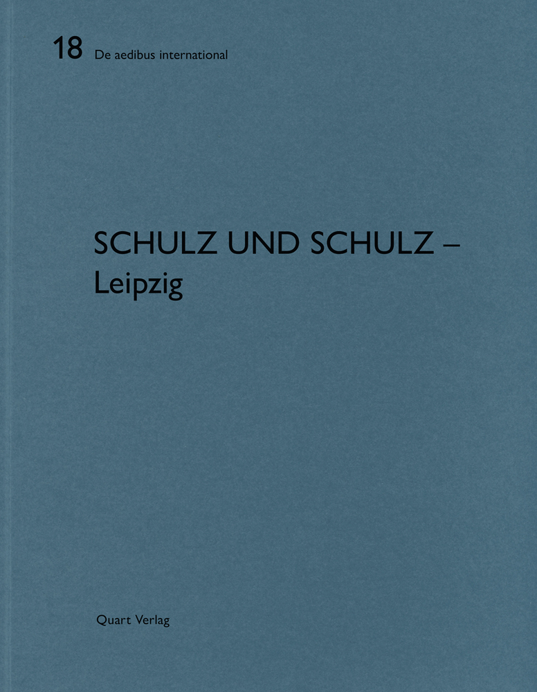 18 De aedibus international SCHULZ UND SCHULZ - Leipzig Quart Verlag, in black font on blue cover by Quart Publishers.