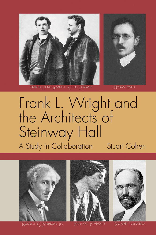 5 architect portraits with Frank L. Wright and the Architects of Steinway Hall in black font on beige central banner