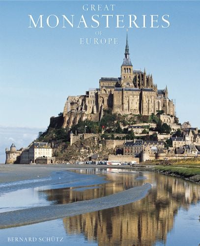 Abbey on Mont St. Michel, under blue sky, GREAT MONASTERIES OF EUROPE in white font above.