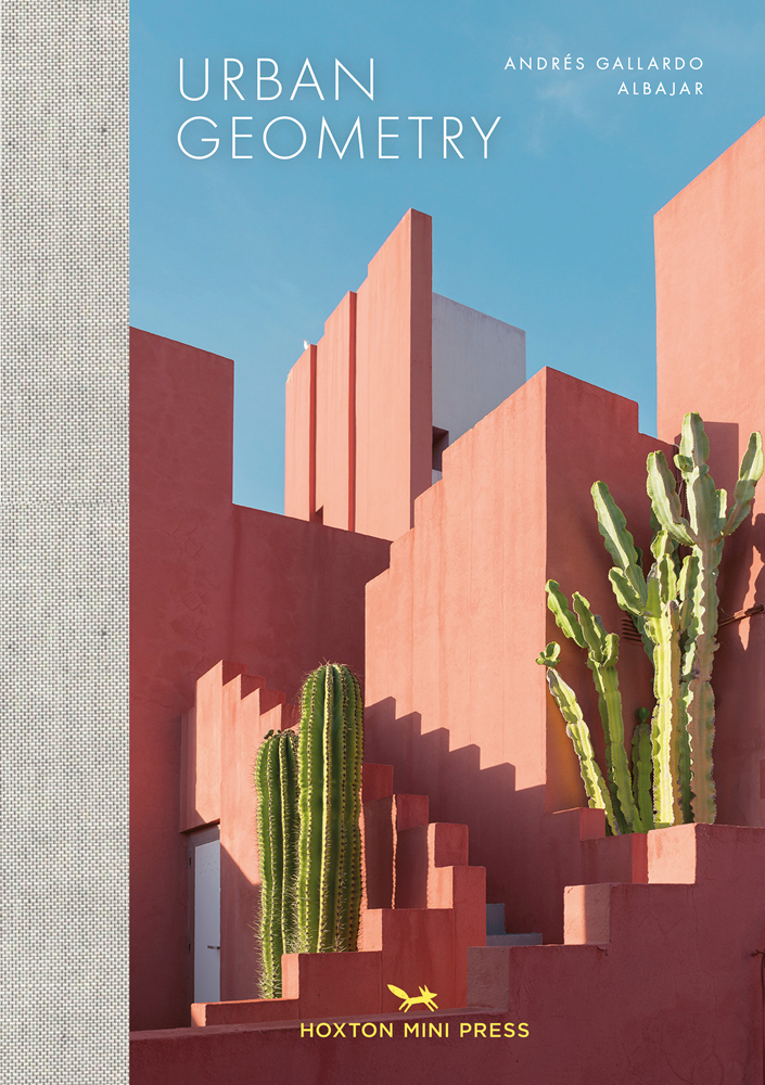 Salmon pink postmodern apartment complex with green cacti plants, on cover of 'Urban Geometry', by Hoxton Mini Press.