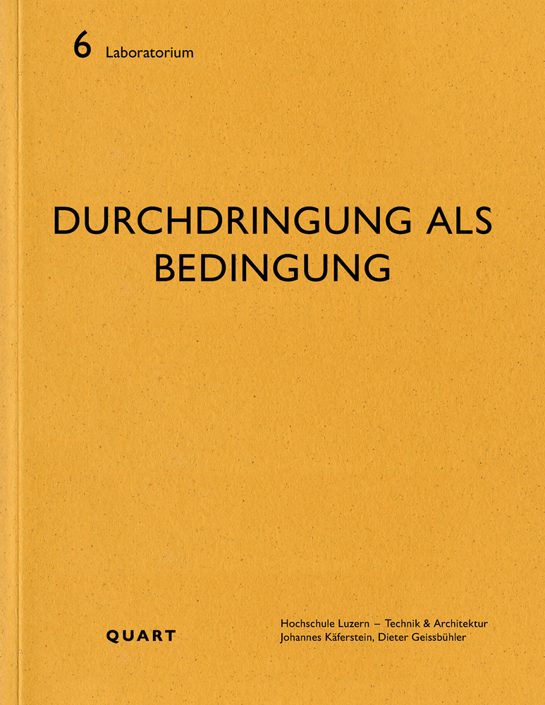 6 Laboratorium DURCHDRINGUNG ALS BEDINGUNG QUART in black font across ochre yellow cover.